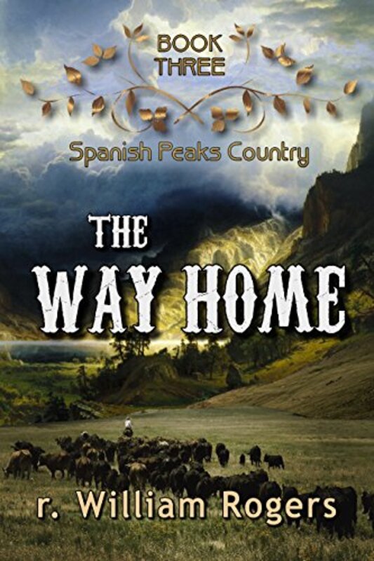 Book cover for "The Way Home" by R William Rogers
