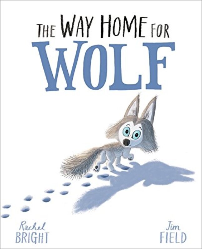 Book cover for "The Way Home For Wolf" by Jim Field