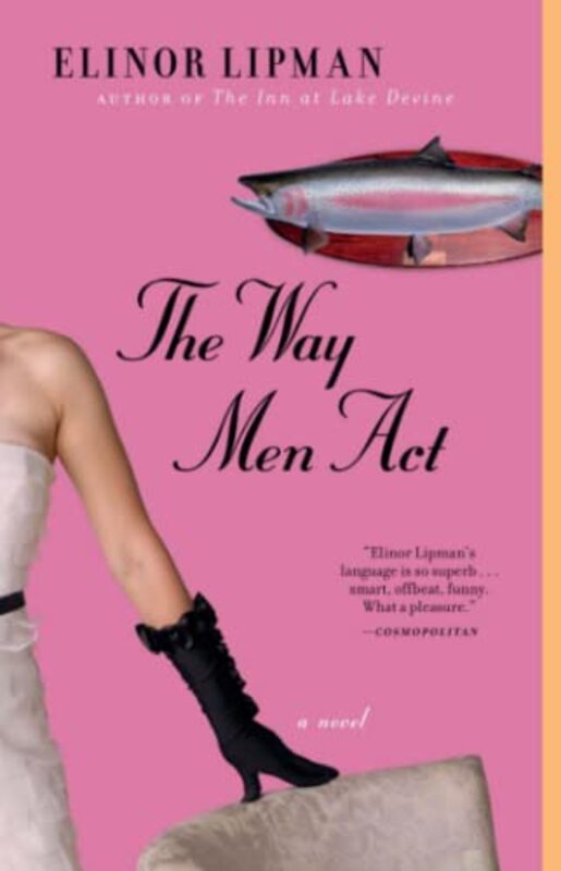 Book cover for "The Way Men Act" by Elinor Lipman