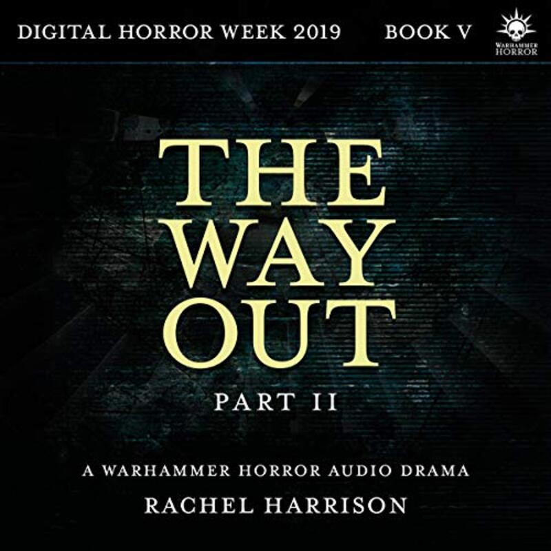 Book cover for "The Way Out: Part 2" by Rachel Harrison