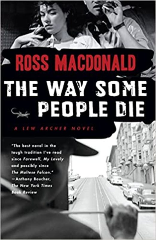 Book cover for "The Way Some People Die" by Ross Macdonald