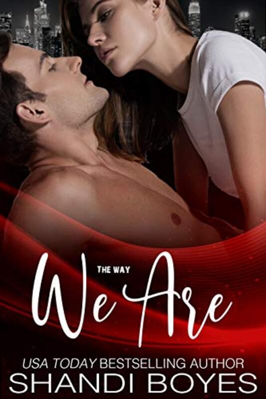 Book cover for "The Way We Are" by Shandi Boyes