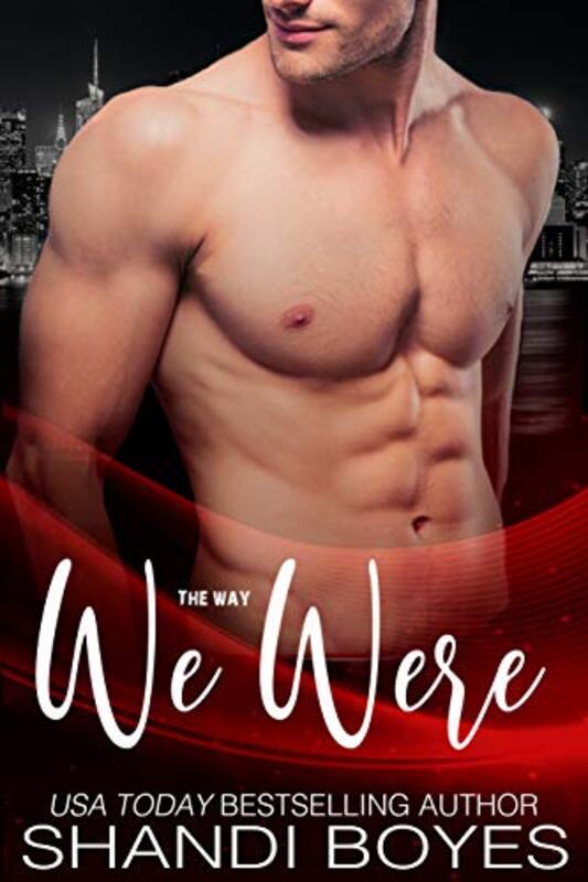 Book cover for "The Way We Were" by Shandi Boyes