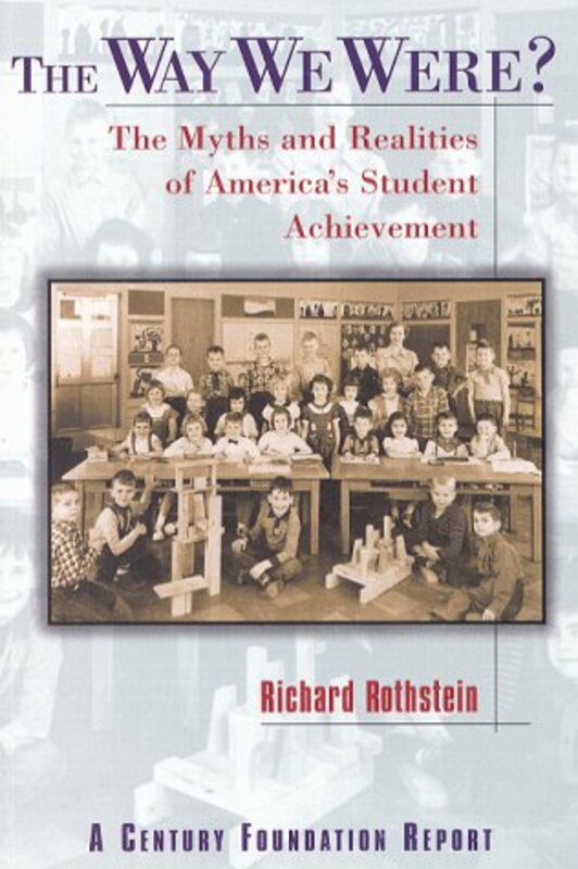 Book cover for "The Way We Were?" by Richard Rothstein