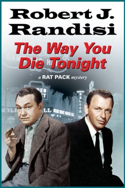 Book cover for "The Way You Die Tonight" by Robert J Randisi