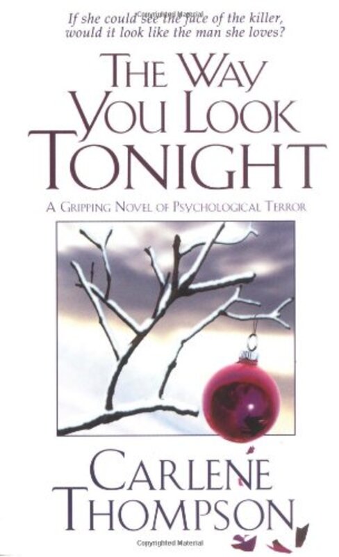 Book cover for "The Way You Look Tonight" by Carlene Thompson