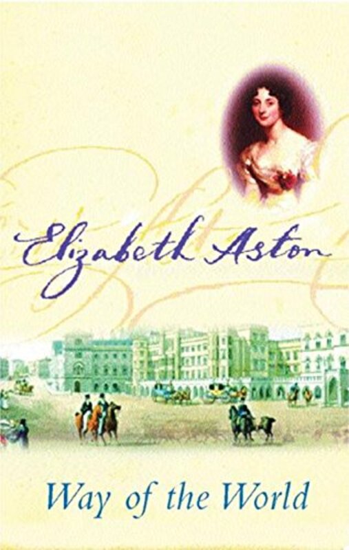Book cover for "The Way of the World" by Elizabeth Pewsey
