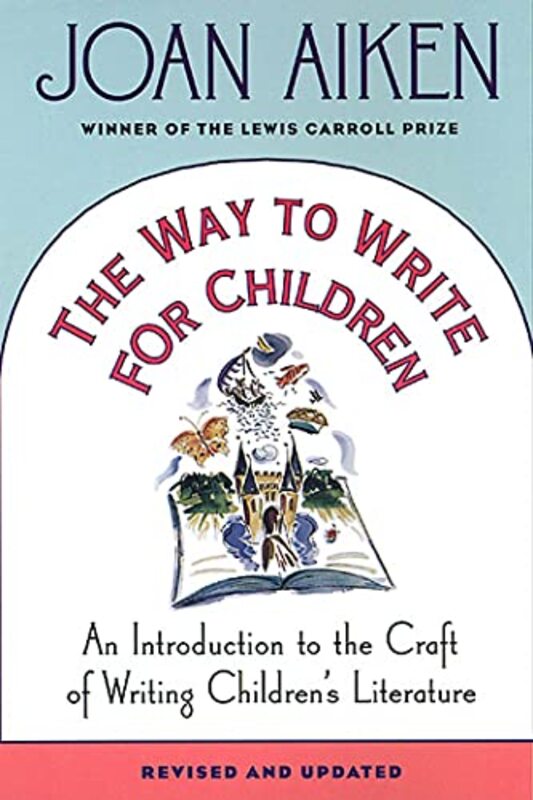 Book cover for "The Way to Write for Children" by Joan Aiken