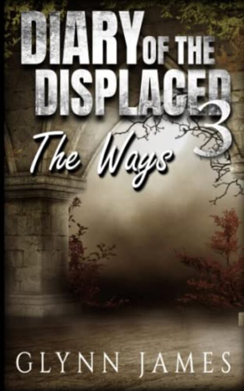 Book cover for "The Ways" by Glynn James