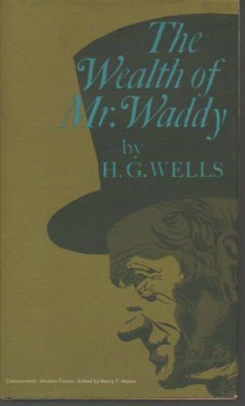 Book cover for "The Wealth of Mr. Waddy" by HG Wells