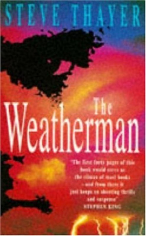 Book cover for "The Weatherman" by Steve Thayer