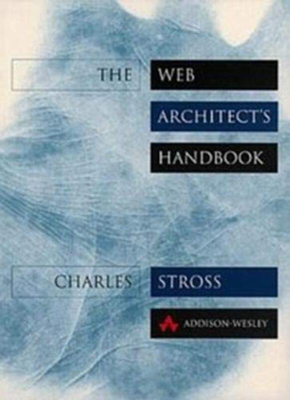 Book cover for "The Web Architect's Handbook" by Charles Stross