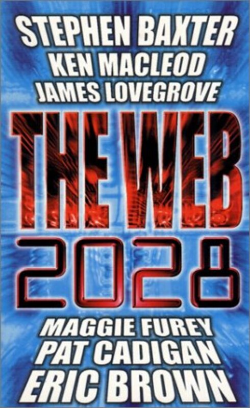 Book cover for "The Web: 2028" by Maggie Furey