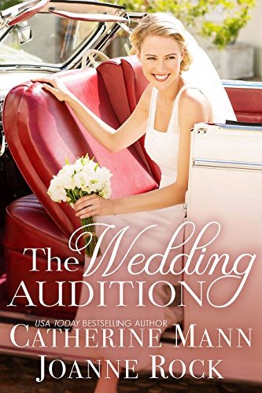 Book cover for "The Wedding Audition" by Joanne Rock