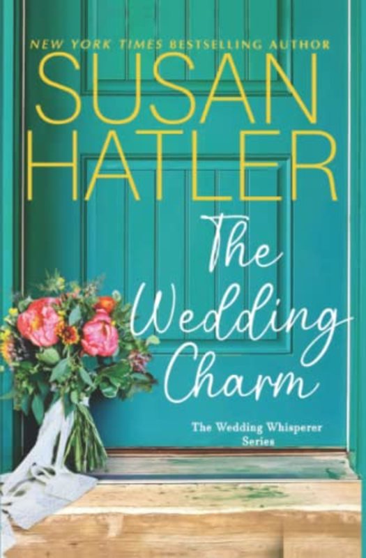Book cover for "The Wedding Charm" by Susan Hatler