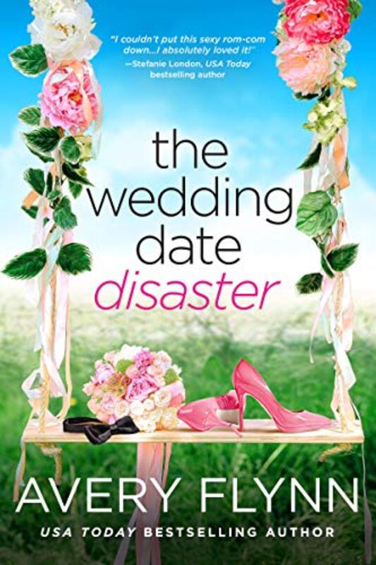Book cover for "The Wedding Date Disaster" by Avery Flynn
