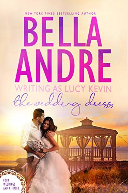 Book cover for "The Wedding Dress" by Lucy Kevin