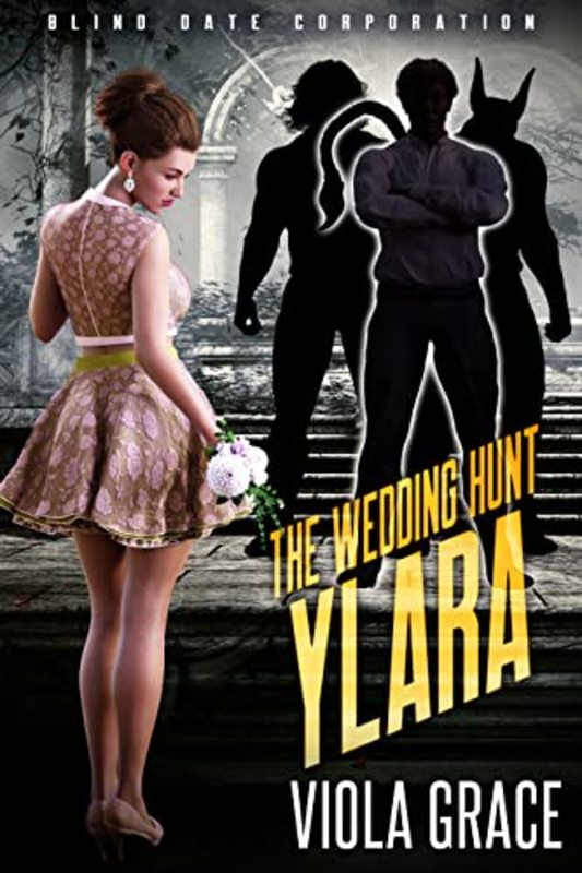 Book cover for "The Wedding Hunt Ylara" by Viola Grace