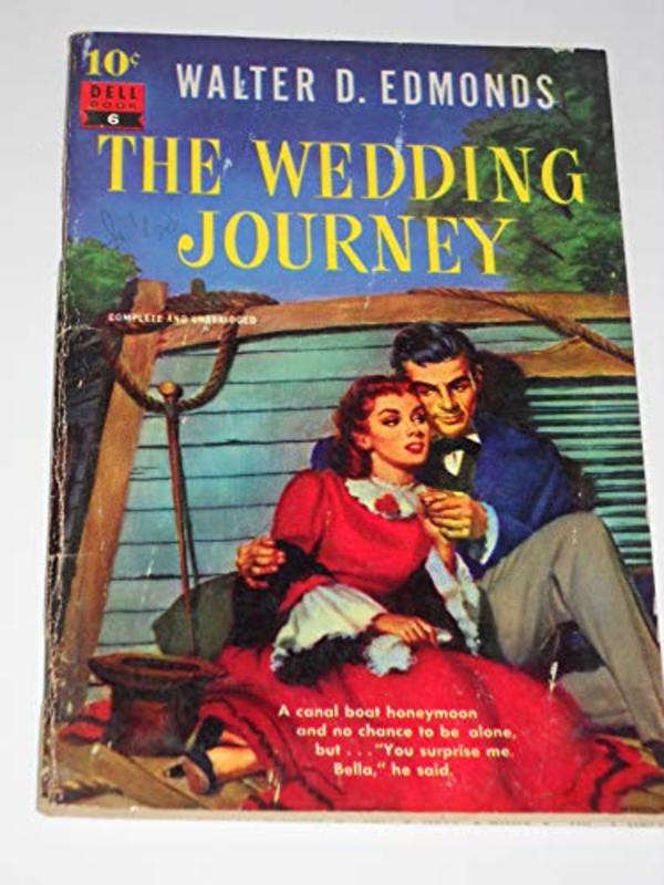 Book cover for "The Wedding Journey" by Walter D Edmonds