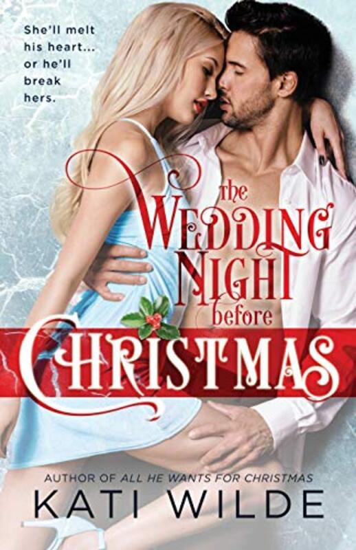 Book cover for "The Wedding Night Before Christmas" by Kati Wilde