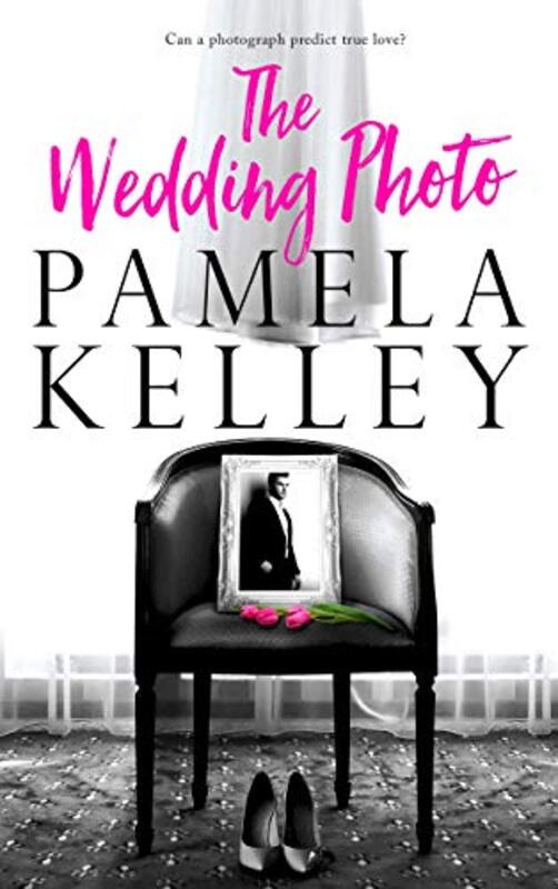 Book cover for "The Wedding Photo" by Pamela M Kelley