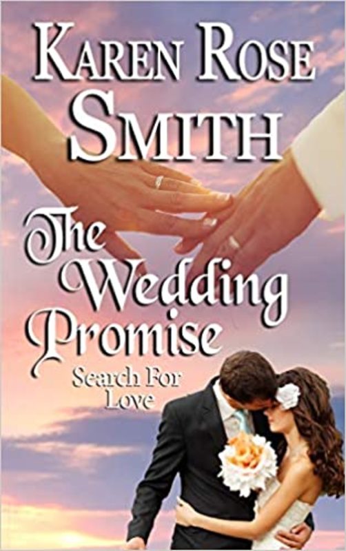 Book cover for "The Wedding Promise" by Karen Rose Smith