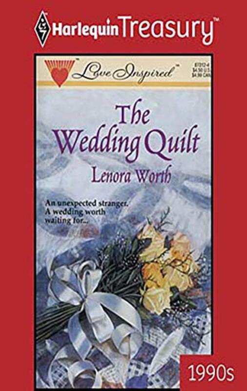 Book cover for "The Wedding Quilt" by Lenora Worth