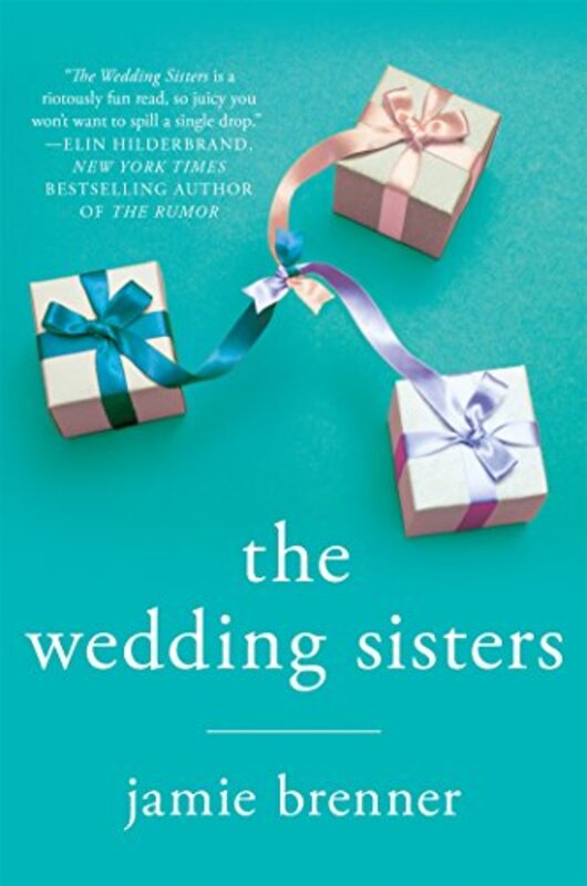 Book cover for "The Wedding Sisters" by Jamie Brenner