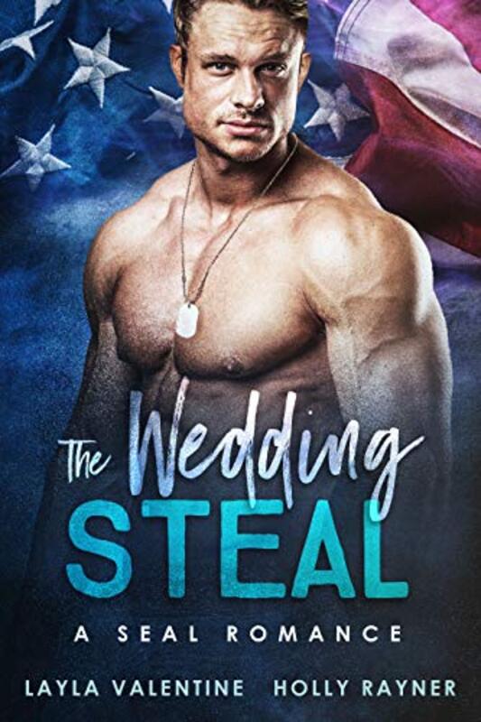 Book cover for "The Wedding Steal" by Holly Rayner