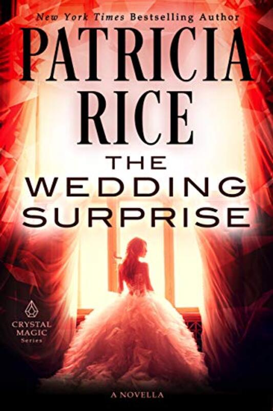 Book cover for "The Wedding Surprise" by Patricia Rice