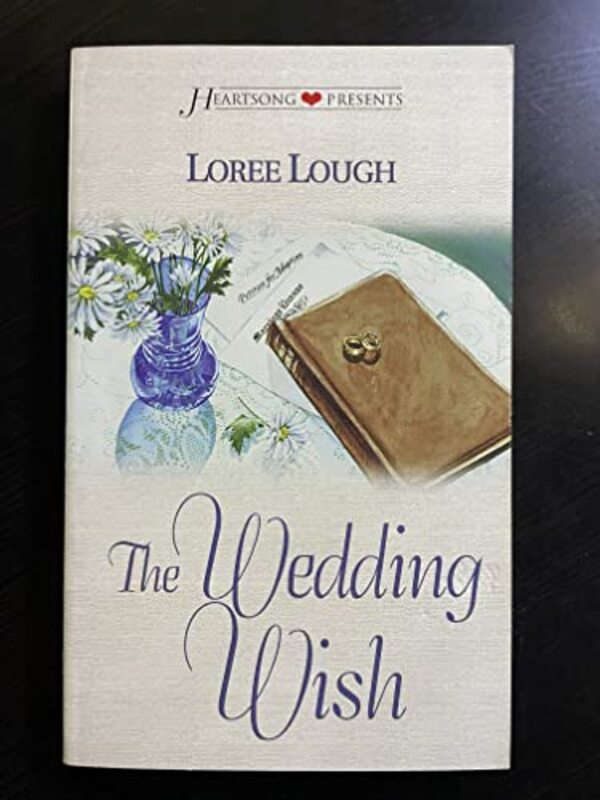 Book cover for "The Wedding Wish" by Loree Lough