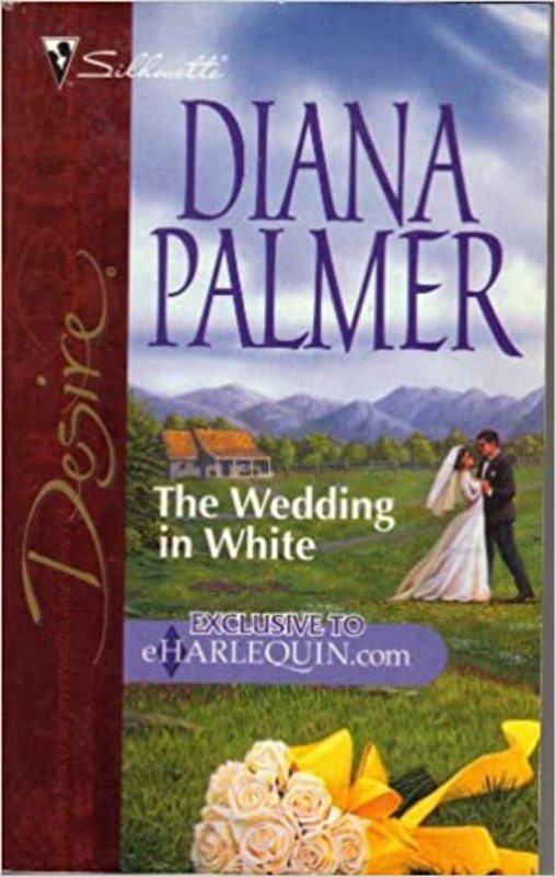 Book cover for "The Wedding in White" by Diana Palmer