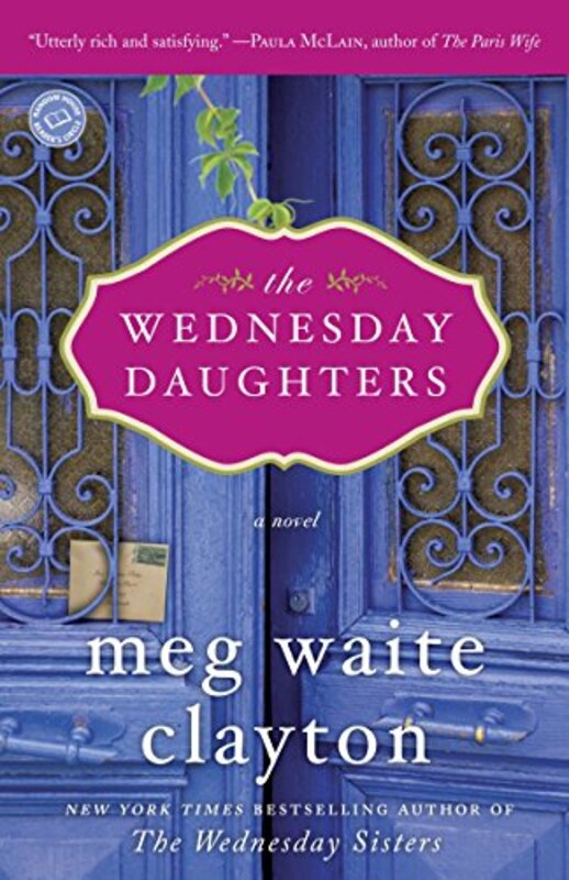 Book cover for "The Wednesday Daughters" by Meg Waite Clayton