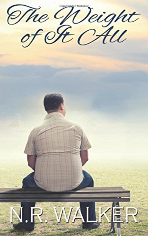 Book cover for "The Weight of It All" by NR Walker
