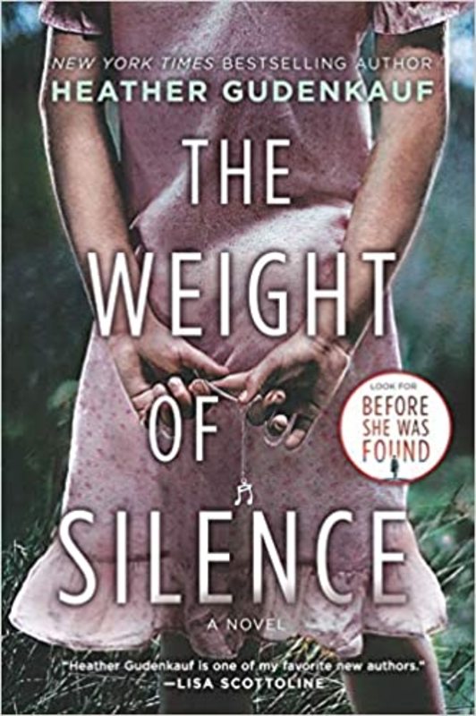 Book cover for "The Weight of Silence" by Heather Gudenkauf