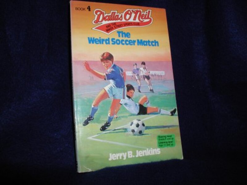 Book cover for "The Weird Soccer Match" by Jerry B Jenkins