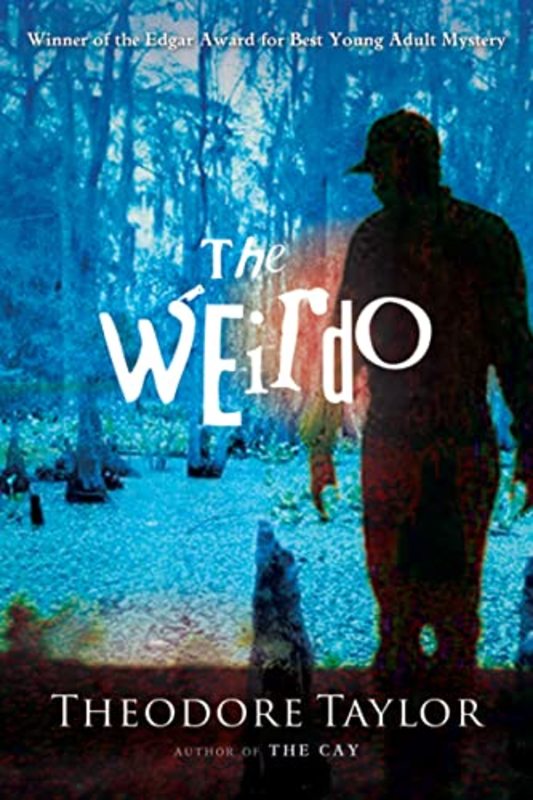 Book cover for "The Weirdo" by Theodore Taylor