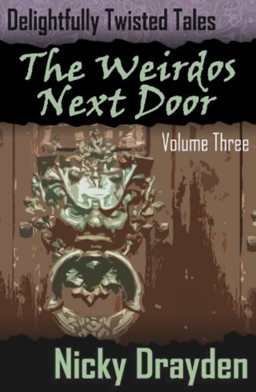 Book cover for "The Weirdos Next Door" by Nicky Drayden