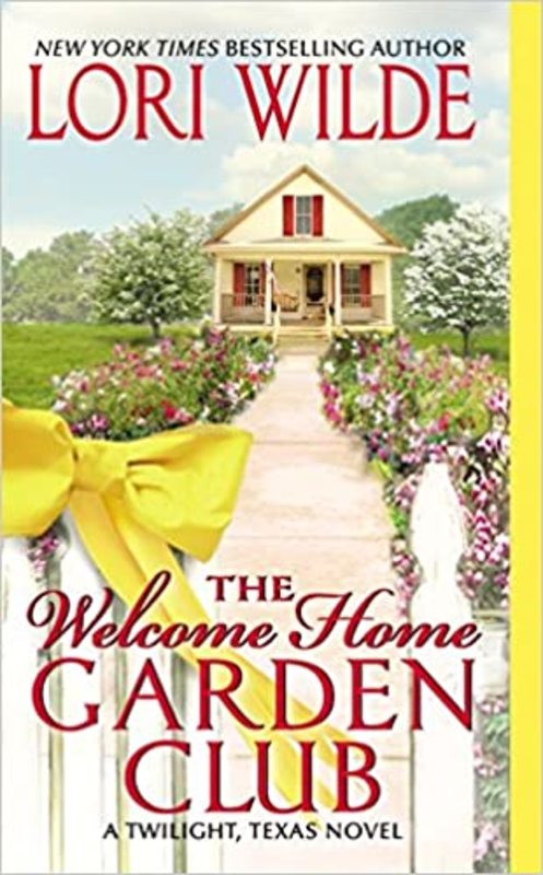 Book cover for "The Welcome Home Garden Club" by Lori Wilde