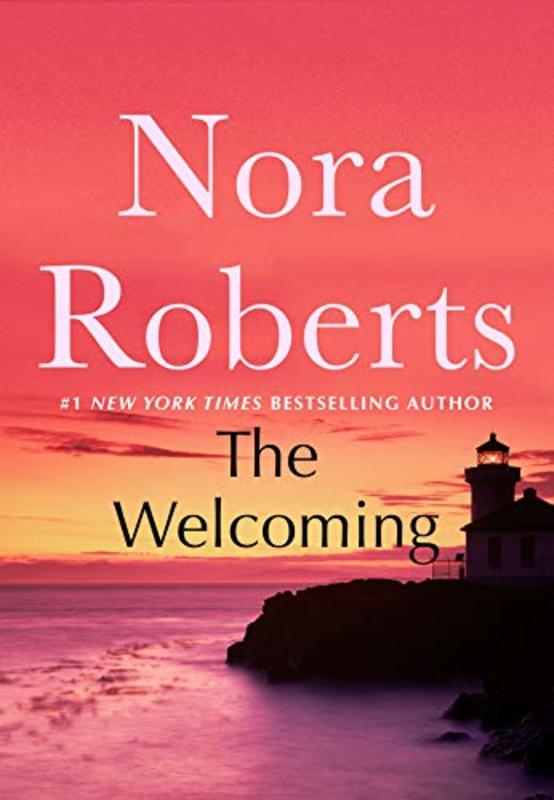 Book cover for "The Welcoming" by Nora Roberts