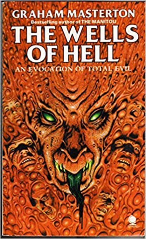 Book cover for "The Wells Of Hell" by Graham Masterton