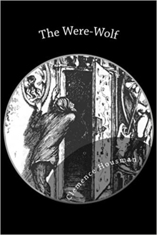 Book cover for "The Were-Wolf" by Clemence Housman