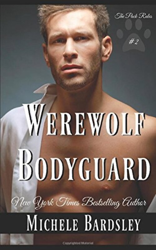 Book cover for "The Werewolf Bodyguard" by Michele Bardsley