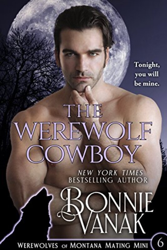 Book cover for "The Werewolf Cowboy" by Bonnie Vanak