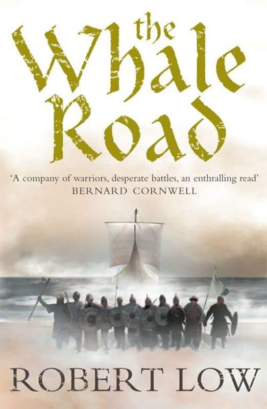 Book cover for "The Whale Road" by Robert Low