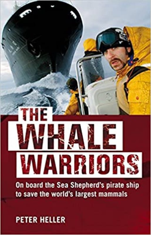 Book cover for "The Whale Warriors" by Peter Heller