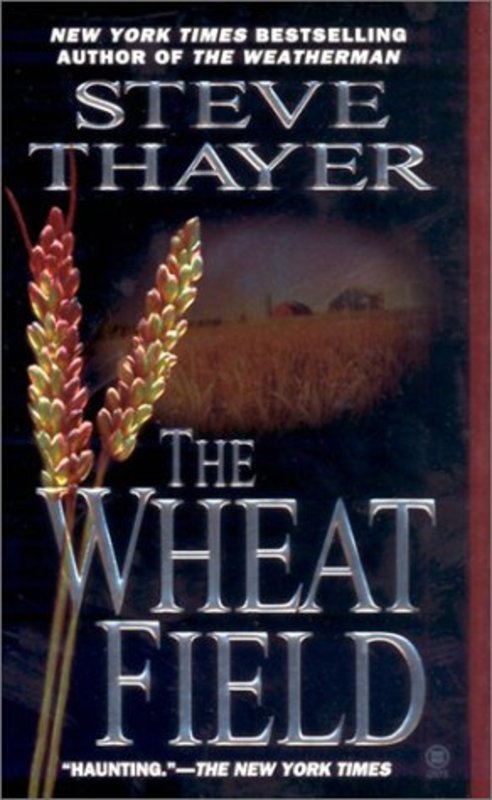 Book cover for "The Wheat Field" by Steve Thayer
