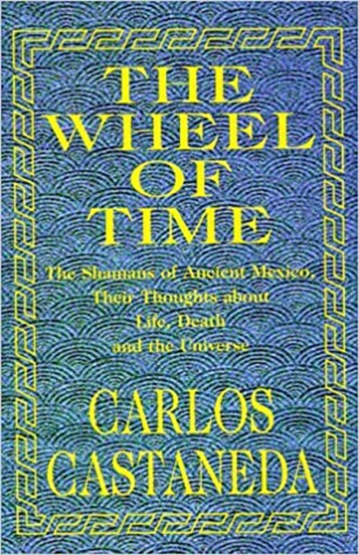 Book cover for "The Wheel of Time" by Carlos Castaneda