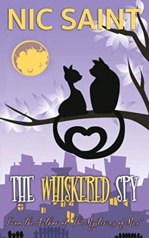 Book cover for "The Whiskered Spy" by Nic Saint