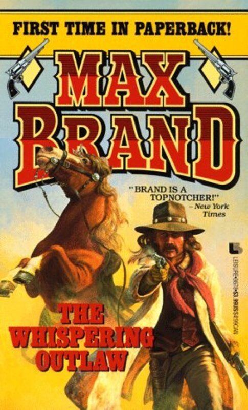 Book cover for "The Whispering Outlaw" by Max Brand